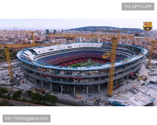 事件通讯：为2026-27赛季做准备，诺坎普球场翻修工程进入最后阶段